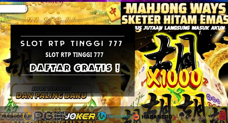 Slot RTP Tinggi 777
